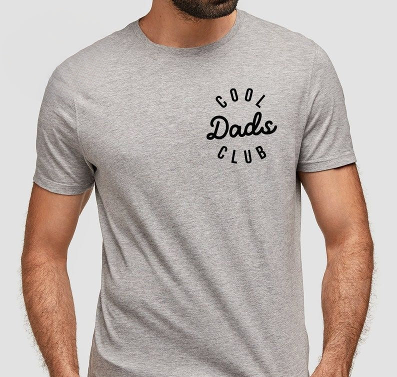 Cool Dads Club Shirt, Cool Dad Shirt, New Dad Shirt, Father s Day Gift, Best Dad Shirt, Favorite Dad Gift, Gift for Cool Dads, Shirt for Dad
