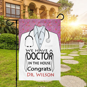 Personalized DOCTOR yard flag We have a doctor in the house flag Doctor garden flag Medical school gift Graduation yard sign For women
