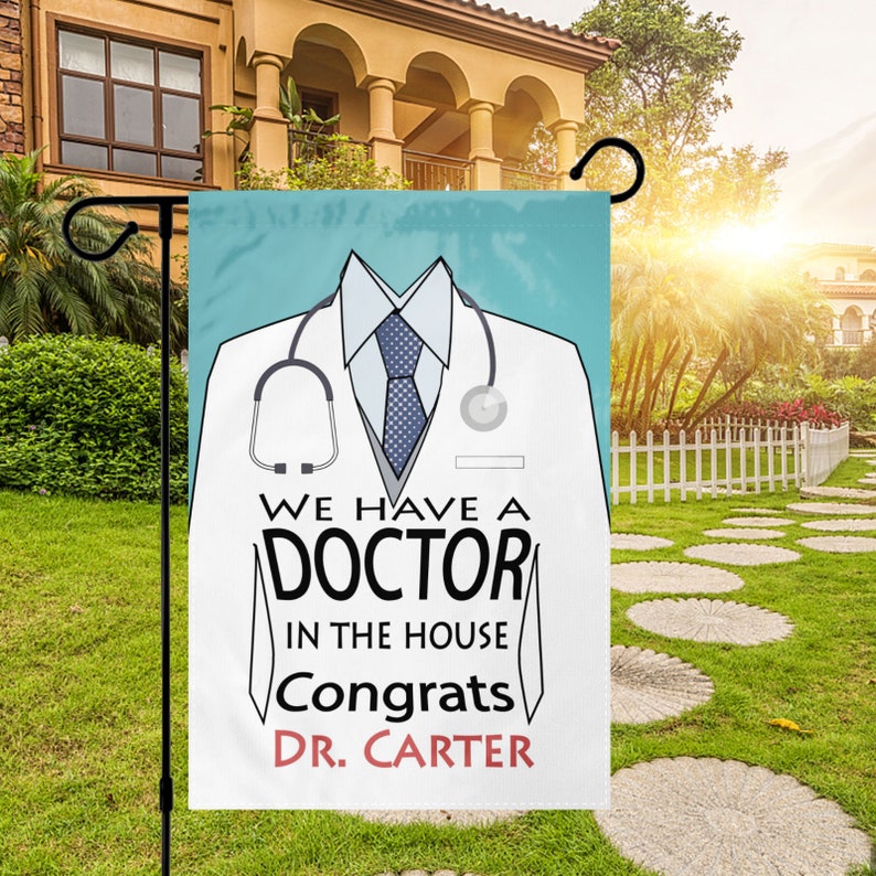 Personalized DOCTOR yard flag We have a doctor in the house flag Garden decoration Doctor garden flag Medical school gift Graduation yard
