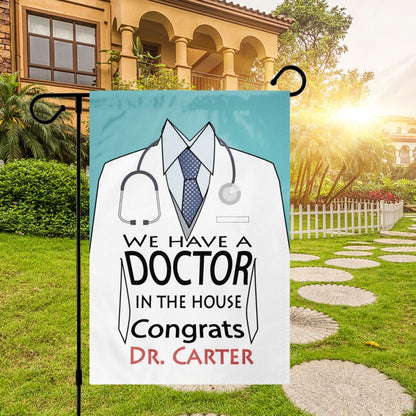 Personalized DOCTOR yard flag We have a doctor in the house flag Garden decoration Doctor garden flag Medical school gift Graduation yard