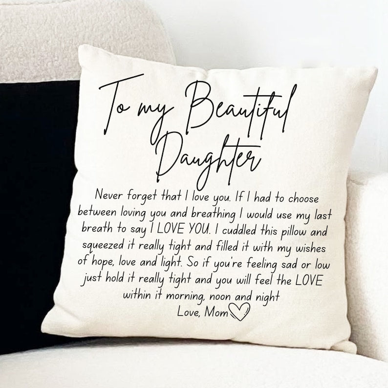 Love Mom Pillow To My Daughter Pillow Case with Pillow, Daughter Gift from Mom Hug in A pillow from Mother, Sentimental Keepsake Cushion
