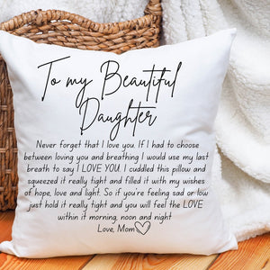 Love Mom Pillow To My Daughter Pillow Case with Pillow, Daughter Gift from Mom Hug in A pillow from Mother, Sentimental Keepsake Cushion