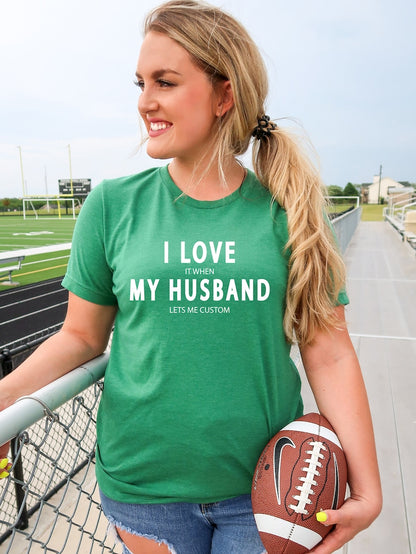 I Love It When My Husband Let Me Custom Shirt-Valentines Day shirt-Anniversary Gifts For Husband-Gun Shirt-I Love My Wife