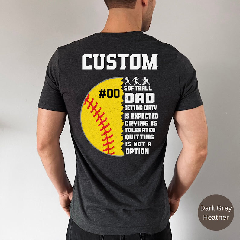 Custom Softball Dad T-Shirt, Unisex Tee, Softball Dad Shirt, Softball Dad Gift, Fathers Day Tshirt, Game Day, Sports Dad,Softball Coach Gift