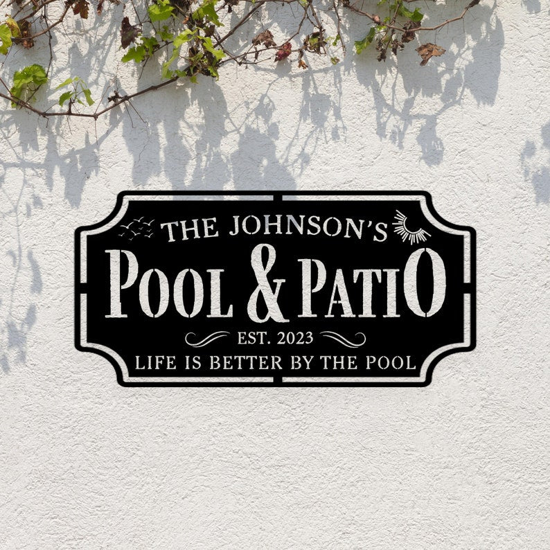 Personalized Pool & Patio Sign,Metal Sign,Custom Pool Sign,Swimming Pool Decor,Outdoor Decor,Backyard Pool Decor,Farmhouse Wall Art