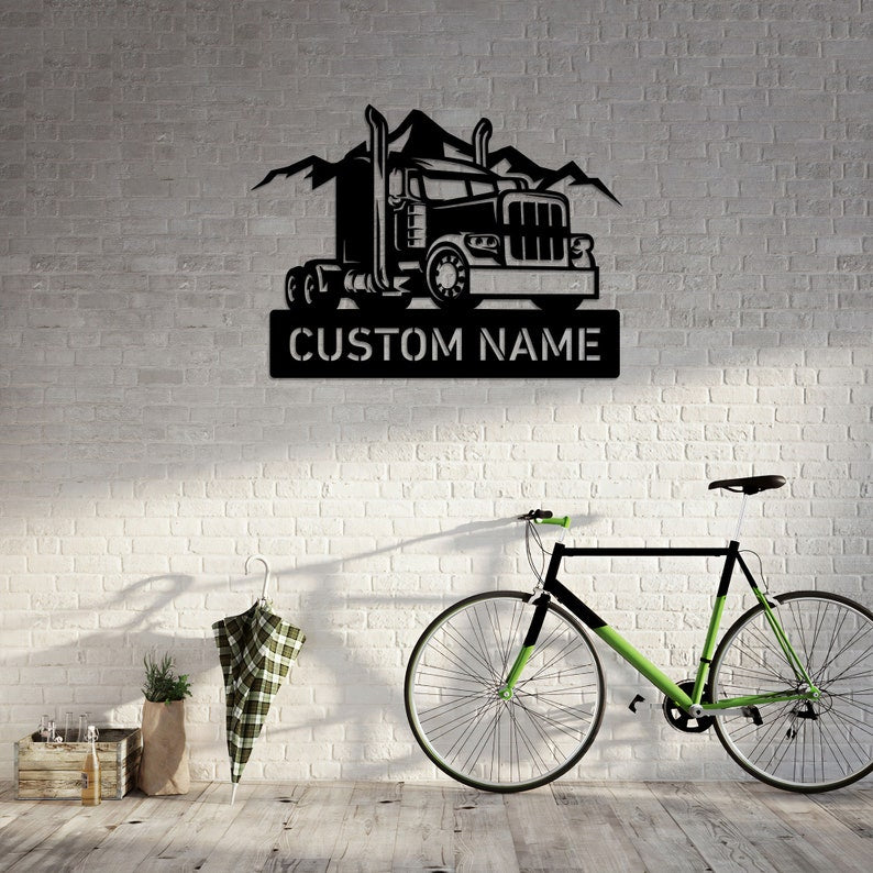 Custom Metal Semi Truck Driver Sign, Truck Driver Gift, Semi Truck Wall Decor, Fathers Day Gift, Trucking Company Wall Art