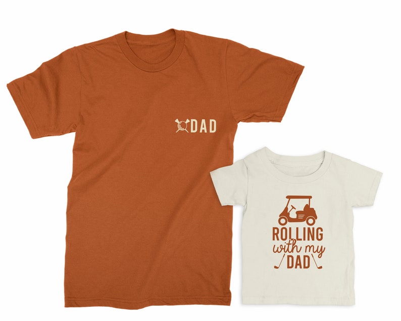 Dad & Rolling With My Dad, Father's Day Gift For Father, Son, Daughter, Baby, Matching Golf T-shirt Set
