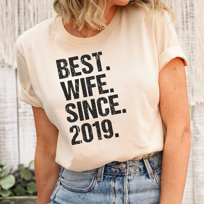 Best Wife Since 2019 (custom year) Anniversary Gift for her, 4th Anniversary Gift, best wife ever, Funny Anniversary Gift, Gift for wife