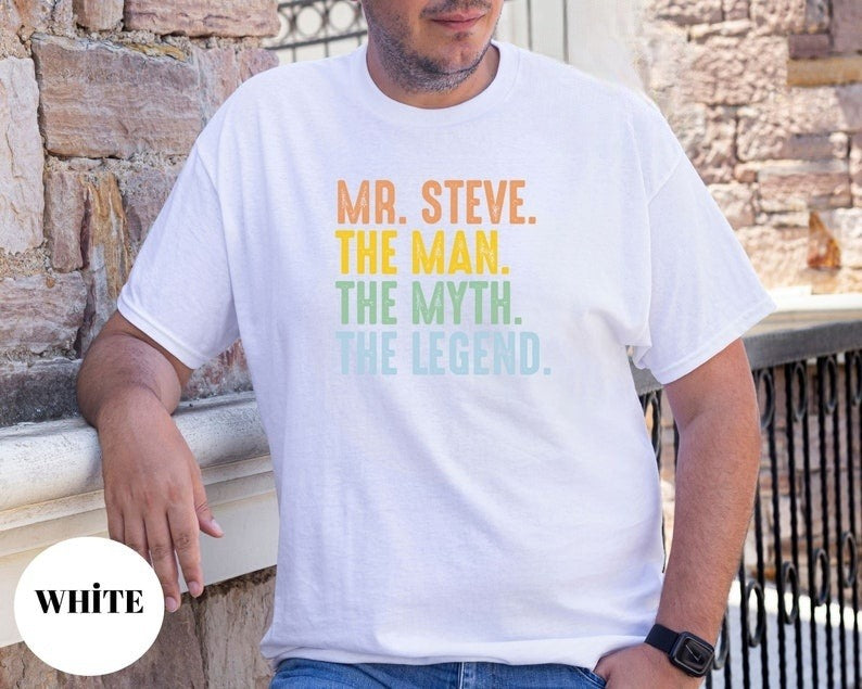 Custom The Man The Myth The Legend Shirt,Personalized Teacher Shirt,Personalized Fathers Day,Male Teacher Gift Idea,Teacher Appreciation Day