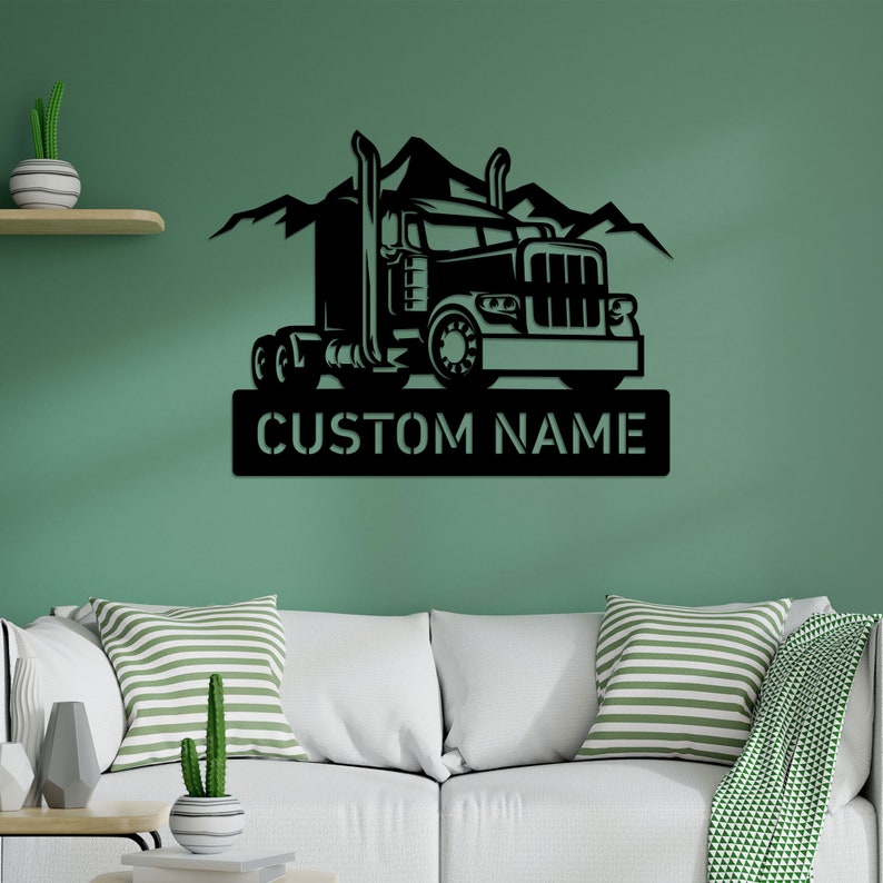 Custom Metal Semi Truck Driver Sign, Truck Driver Gift, Semi Truck Wall Decor, Fathers Day Gift, Trucking Company Wall Art