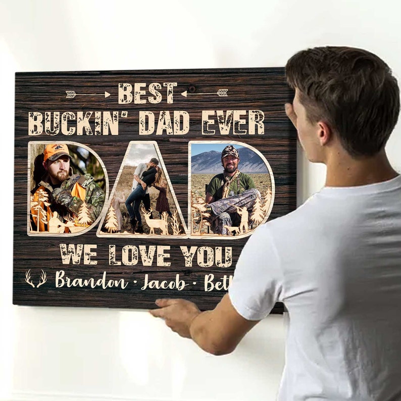 Hunting Dad Photo Canvas, Fathers Day Gifts For Hunter, Deer Hunting Gifts For Dad With Kids Names, Hunting Dad Signs, Best Buckin' Dad Ever