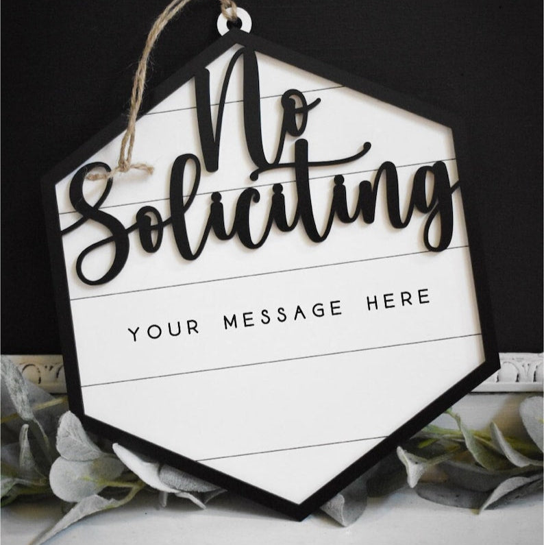 No Soliciting Sign, Do not ring the door bell, Do not knock sign, dogs will bark, door sign, farmhouse, custom sign, Don't Make It Weird