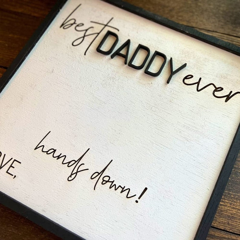 Custom Father's Day Gift, Handprint Kid, Best Dad Ever, Hands Down Sign, DIY Handprint Sign, Perfect Present for Dad, Papa, Daddy, Grandpa