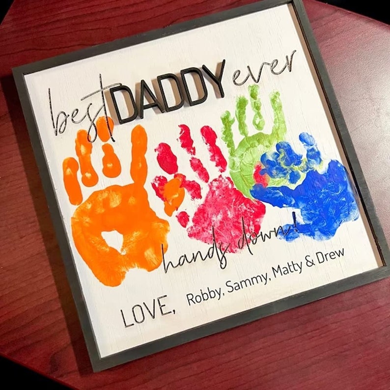 Custom Father's Day Gift, Handprint Kid, Best Dad Ever, Hands Down Sign, DIY Handprint Sign, Perfect Present for Dad, Papa, Daddy, Grandpa