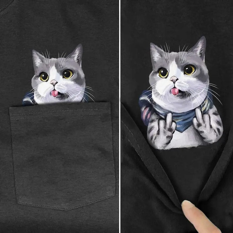 Funny Cat T-Shirt Side Pocket Hidden Middle Finger Signed Funny Cat Printed T-Shirt Perfect Gift Idea