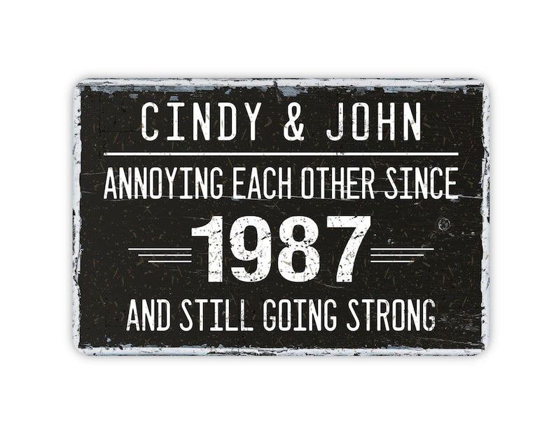 Personalized Anniversary Year Metal Sign, Annoying Each Other Since Wedding Date, Funny Parents Anniversary Gift, Couples Name Decor