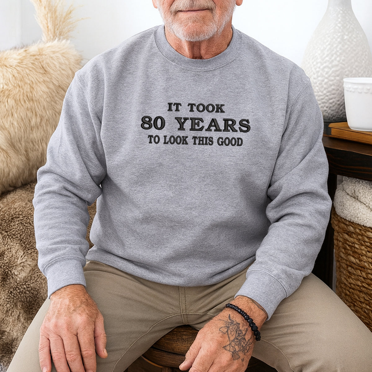 Custom Birthday Embroidered Sweatshirt It Took 80 Years To Look This Good Funny Personalized Age Gift - Custom Years Birthday Outfit - 80th Birthday Gift il_794xN.5103495873_n49n_c859242e-47d1-49b2-af57-2119d085a112.jpg
