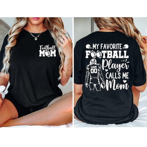 Football Mom Shirt, Personalized Football My Favorite Player Calls Me Mom Shirt, Name and Number Football, Football Mama Shirt