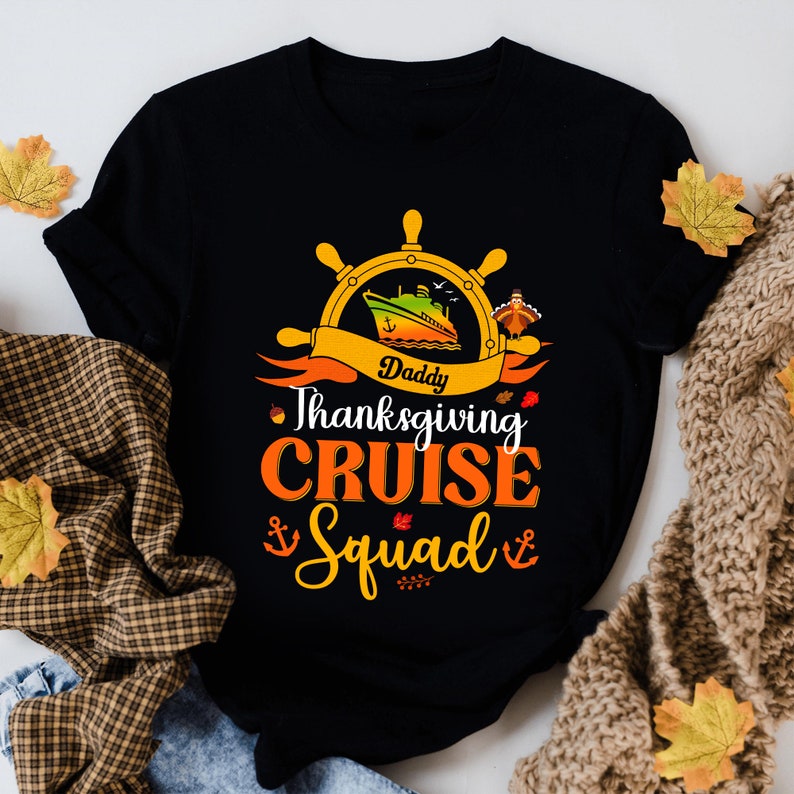 Personalized Thanksgiving Cruise Squad Shirt, Thanksgiving Matching Shirt, Family Cruise Shirt, Fall Cruise Gift, Fall Gift, Fall Cruise
