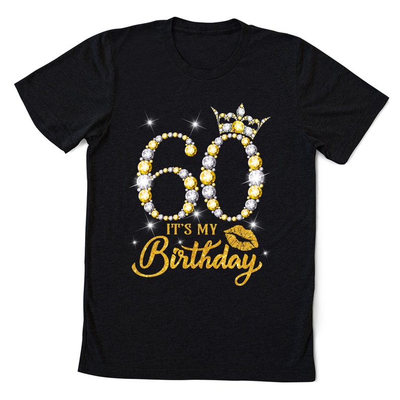 It's My 60th Birthday Shirt, Personalized Mom Shirt, 60th Birthday Gifts Birthday Gold Diamond Shirt For Women, Birthday Party Gift For Mom