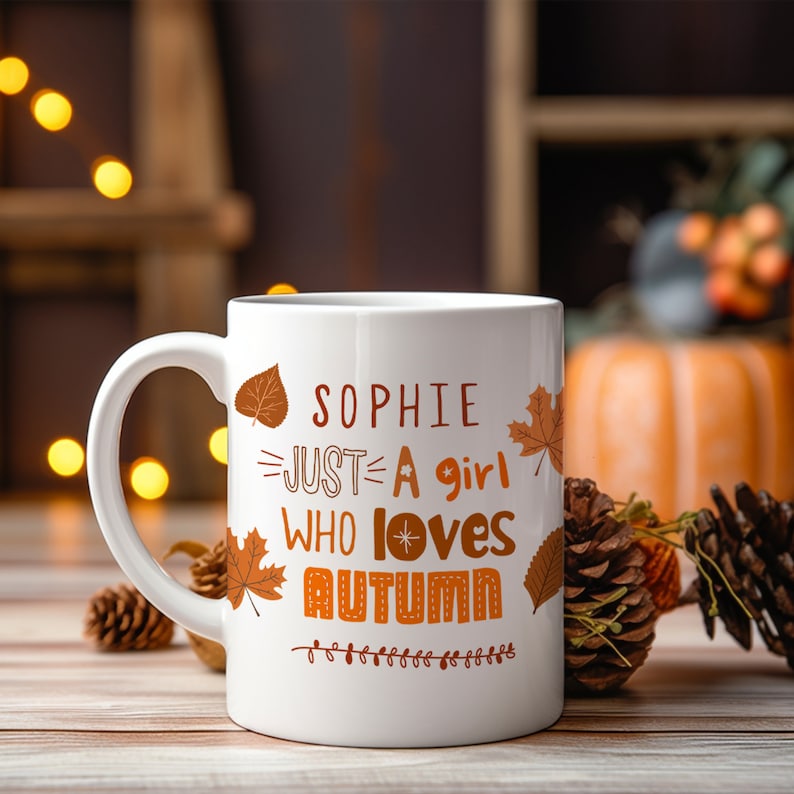 Personalised Autumn Mug with Name / Just A Girl Who Loves Autumn Mug / Autumn Lover Birthday Gift / Pumpkin Decor Fall Coffee Cosy Mug