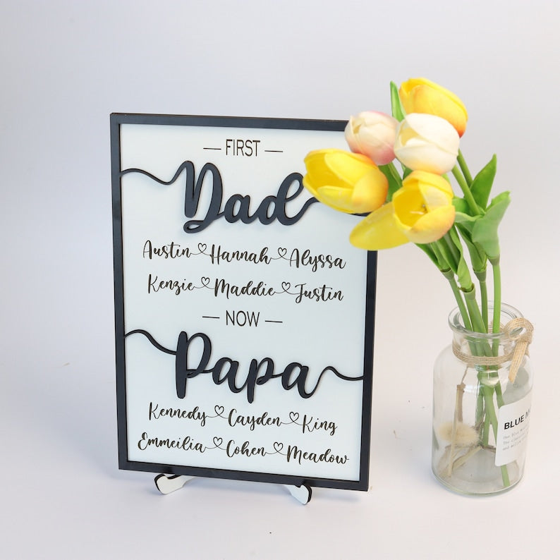 Custom First Dad Now Papa Wood Plaque, Dad 3D Sign, Fathers Sign, Promoted Dad Grandpa Sign, First Dad Wooden Sign, Father's Day Custom Gift
