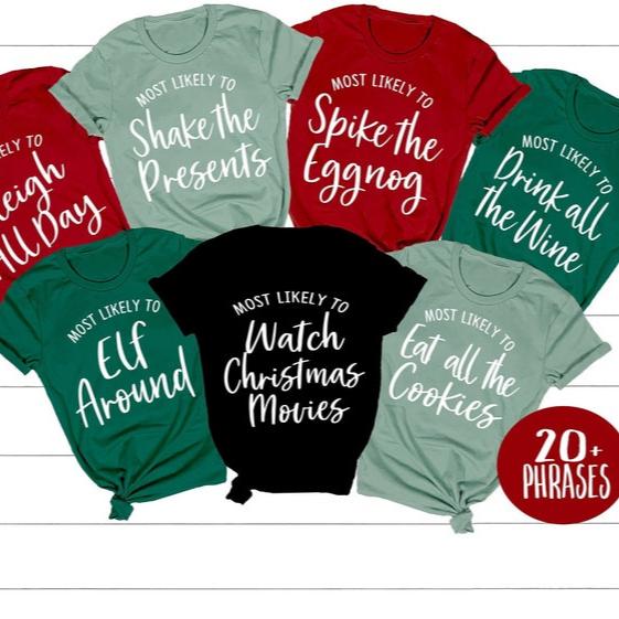 Funny Christmas Shirts, Family Christmas Shirts, Christmas Party Shirts, Most Likely to, Christmas Gift Funny, Matching Christmas Shirts