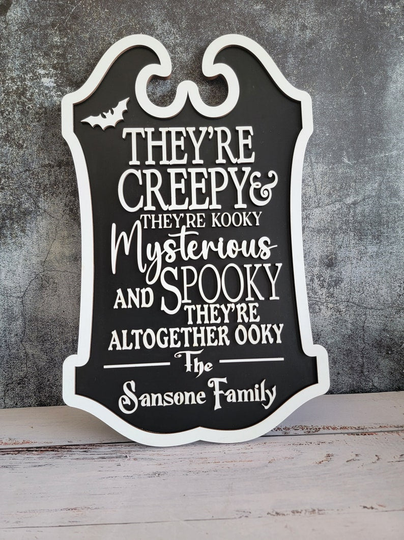 Custom Last Name Halloween Sign, They re creepy & they re kooky personalized wall hanging sign decor, Halloween decor/ Porch Leaner