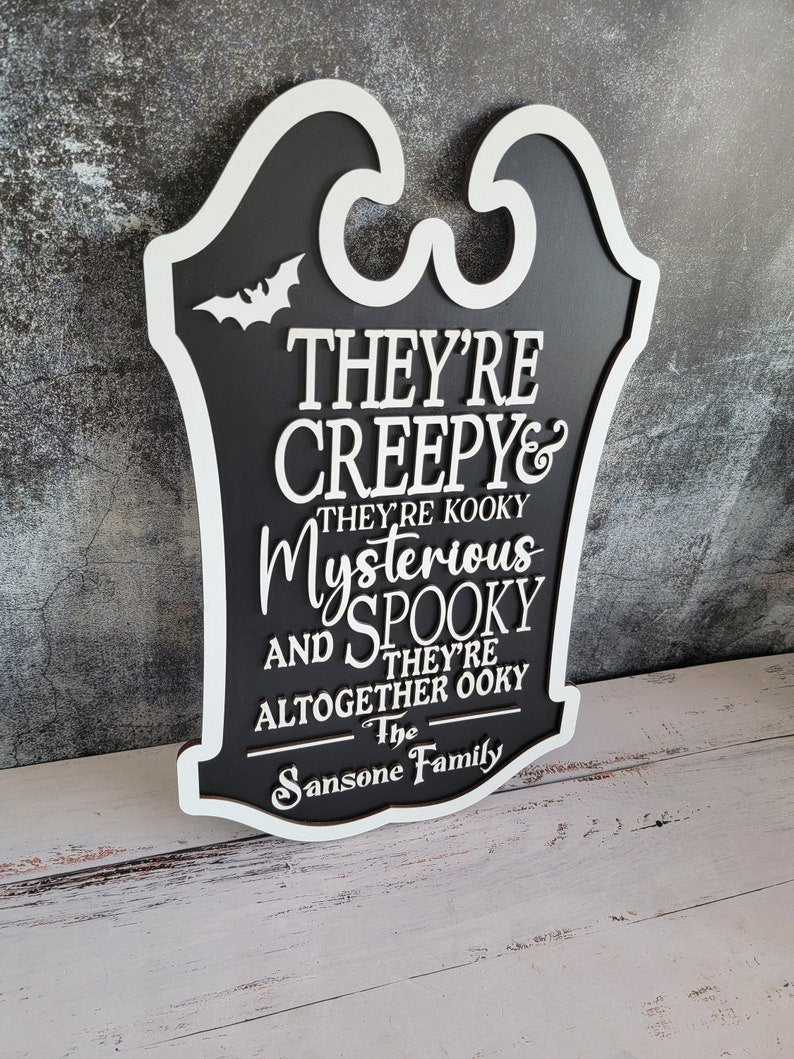 Custom Last Name Halloween Sign, They re creepy & they re kooky personalized wall hanging sign decor, Halloween decor/ Porch Leaner