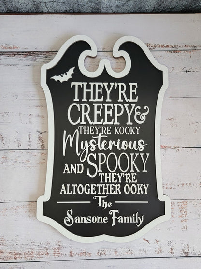 Custom Last Name Halloween Sign, They re creepy & they re kooky personalized wall hanging sign decor, Halloween decor/ Porch Leaner