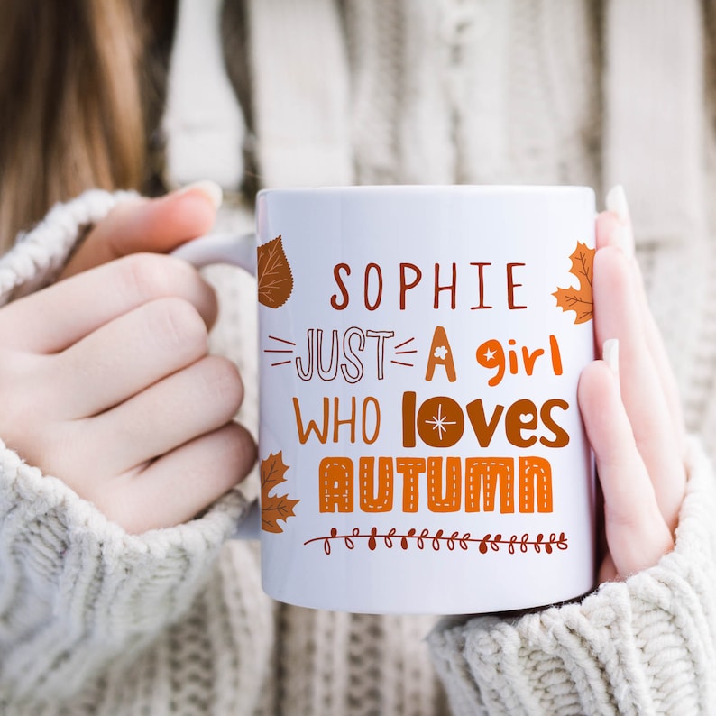 Personalised Autumn Mug with Name / Just A Girl Who Loves Autumn Mug / Autumn Lover Birthday Gift / Pumpkin Decor Fall Coffee Cosy Mug