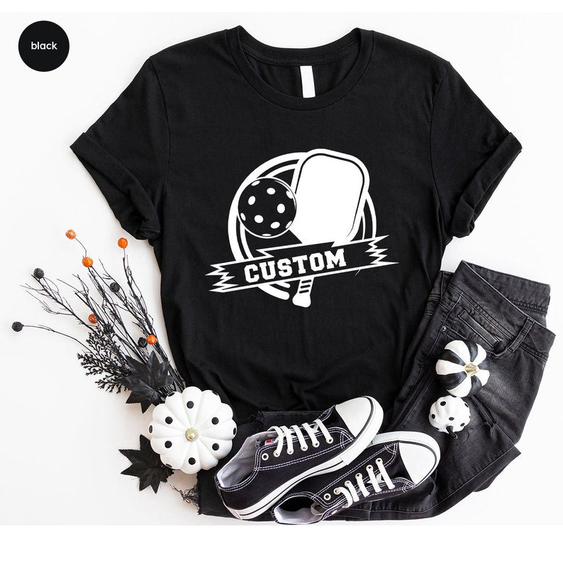 Customized Pickleball Shirt, Custom Sport Shirts, Pickleball Player Gifts, Pickleball Coach Clothing, Personalized T-Shirt, Gift for Her