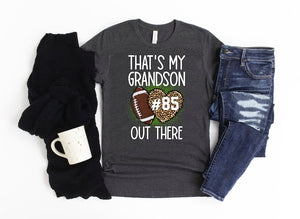 Football Grandma Shirt/ Custom Grandma Football Game Day Shirt/ That's My Grandson Out There/ Leopard Print Football TShirt