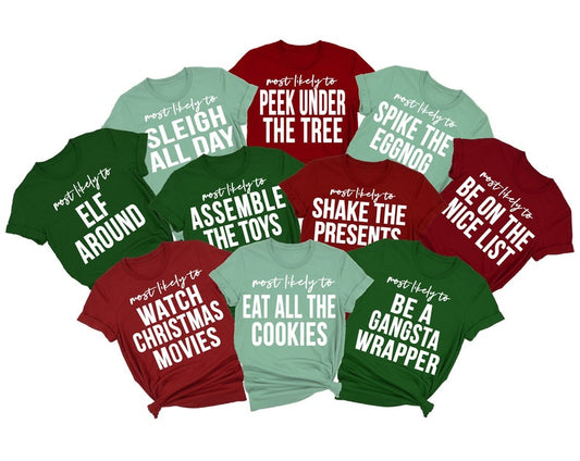 Family Christmas Shirts, Most Likely to, Christmas Party Shirt, Christmas Pajamas, Funny Christmas Shirt, Company Christmas Shirt, Group tee