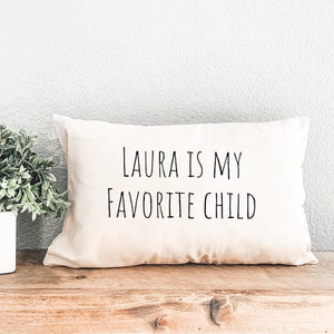 Funny Mother Pillow, Funny Father Gift, Favorite Child Pillow, Funny Mom Gift, Funny Dad Gift, Mothers Day Gift Idea, Humorous Present Gift