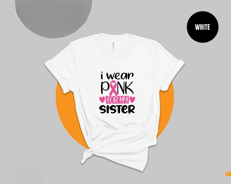 I Wear Pink for Shirt, Custom Family Breast Cancer Shirt, Cancer Awareness Shirt, Pink Ribbon Shirt, Cancer Survivor Tee, Breast Cancer Tee