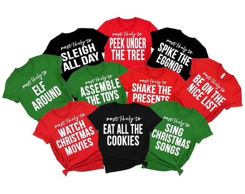 Family Christmas Shirts, Most Likely to, Christmas Party Shirt, Christmas Pajamas, Funny Christmas Shirt, Company Christmas Shirt, Group tee