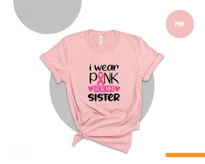 I Wear Pink for Shirt, Custom Family Breast Cancer Shirt, Cancer Awareness Shirt, Pink Ribbon Shirt, Cancer Survivor Tee, Breast Cancer Tee