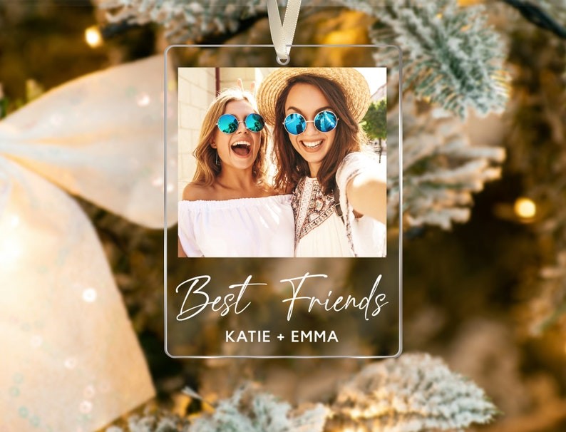 Personalized Best Friend Ornament, Custom Photo Besties Acrylic Ornament, Best Friend Christmas Gift, Sister Ornament, Friendship Keepsake