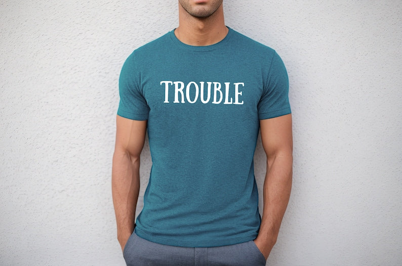 Where I Go Trouble Follows Shirt, Trouble Follows Matching Shirt, Couple Shirts, Funny Couples Tee, Funny Matching Tees, Gift For Girlfriend
