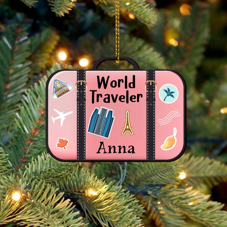 Customized World Traveler Luggage Shaped 2D Ornament, Gift For Friend and Family, Christmas gift for people who love to travel, Gift Friend