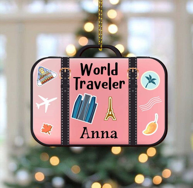 Customized World Traveler Luggage Shaped 2D Ornament, Gift For Friend and Family, Christmas gift for people who love to travel, Gift Friend