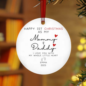 Custom Happy First Christmas As My Mommy And Daddy Ornament, Personalized 1st Xmas As Parents Gift, Family Of Three Christmas Ornament