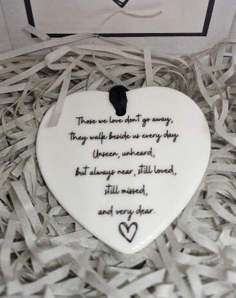 Sympathy Heart Bereavement Gift, Those We love dont away
