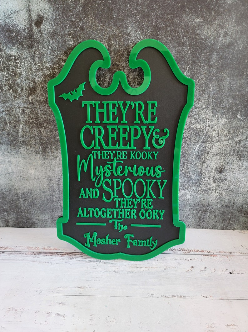 Custom Last Name Halloween Sign, They re creepy & they re kooky personalized wall hanging sign decor, Halloween decor/ Porch Leaner