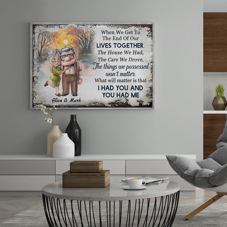 When We Get To The End Of Lives Together Canvas, Wall Art Decor, Gifts For Husband, Wife Gifts, Couple Gifts, Happy Anniversary Decorations