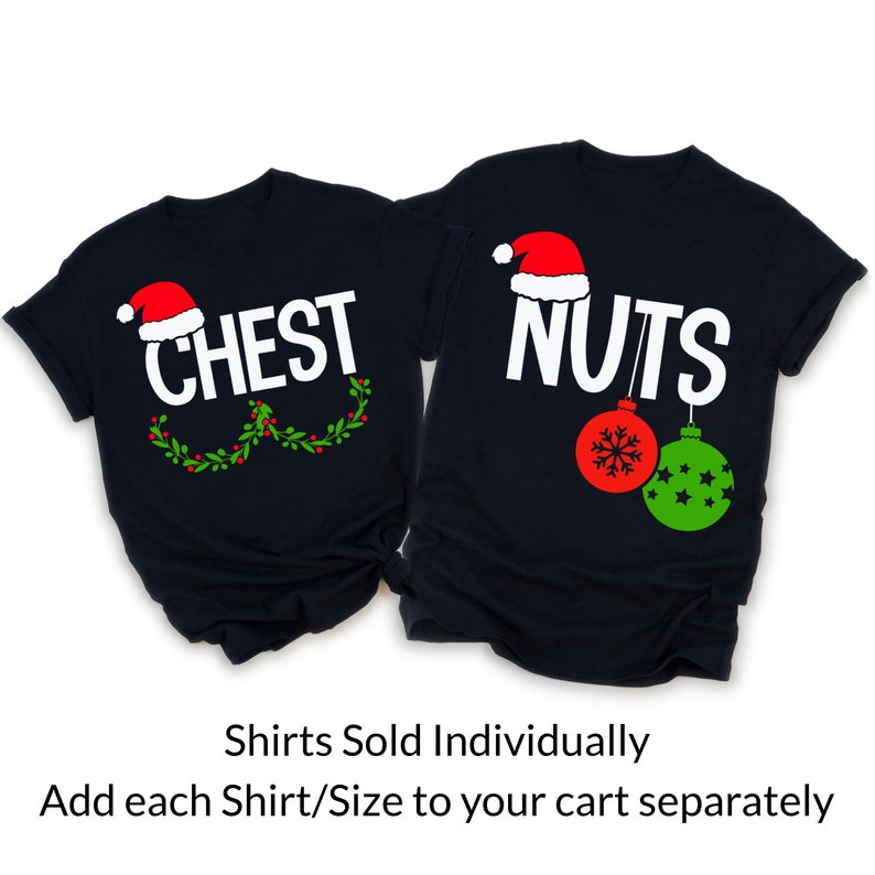 Couples Christmas Shirts, Funny Christmas Shirt Gift for Couple Chest Nuts Shirt Boyfriend Christmas Gift Husband Ugly Christmas Sweater Men