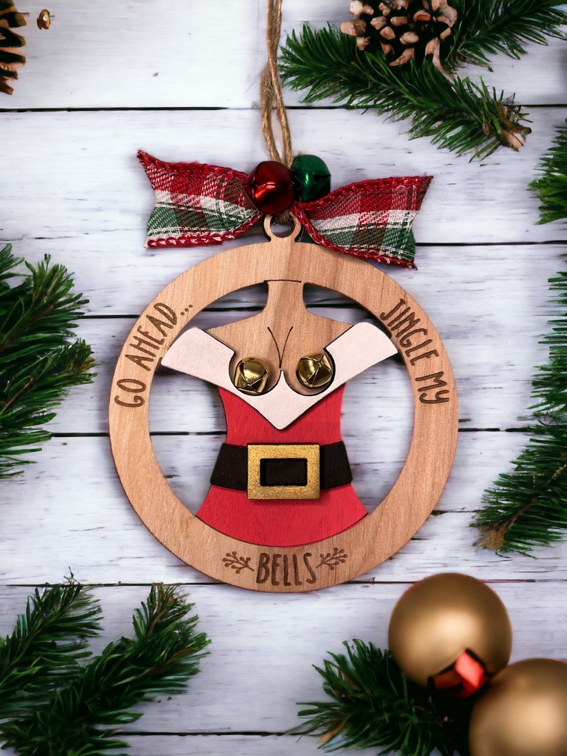 Funny Christmas Ornament, Jingle My Bells Ornament, Female and Male Ornament