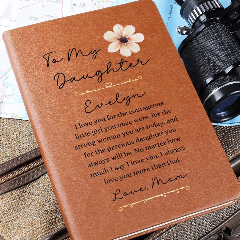 To My Daughter Personalized Leather Journal Gift from Mom, Floral Daughter Message Journal, Personalized Gift for Daughter, Gifts for Girls