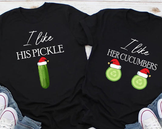 I Like His Pickle Shirt, I Like Her Cucumbers T-Shirt, Couple Christmas Tees, Funny Matching Couples Outfits, Christmas Gifts For Couples